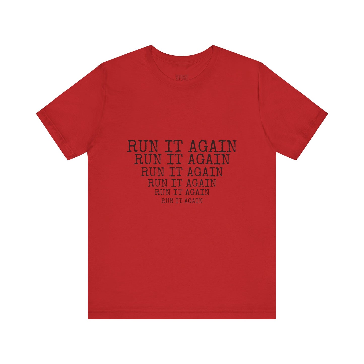 Run it Again Tee