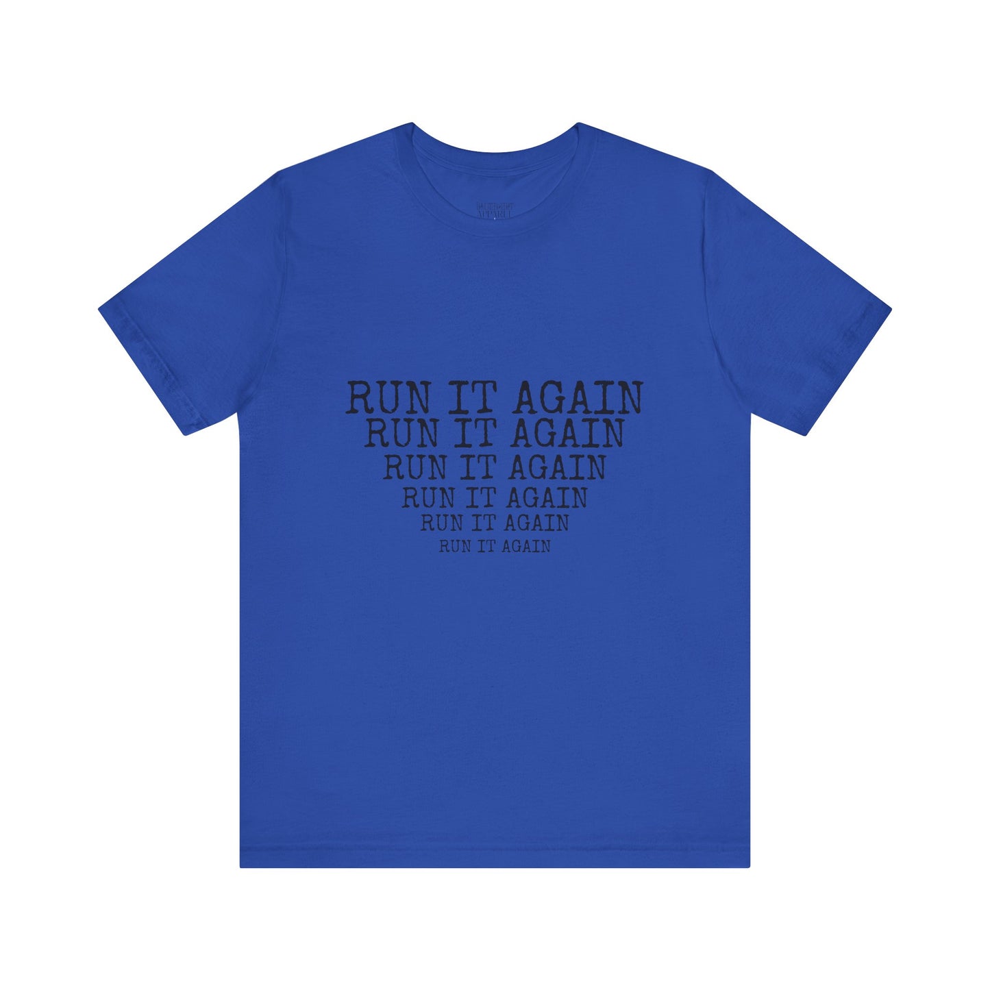 Run it Again Tee