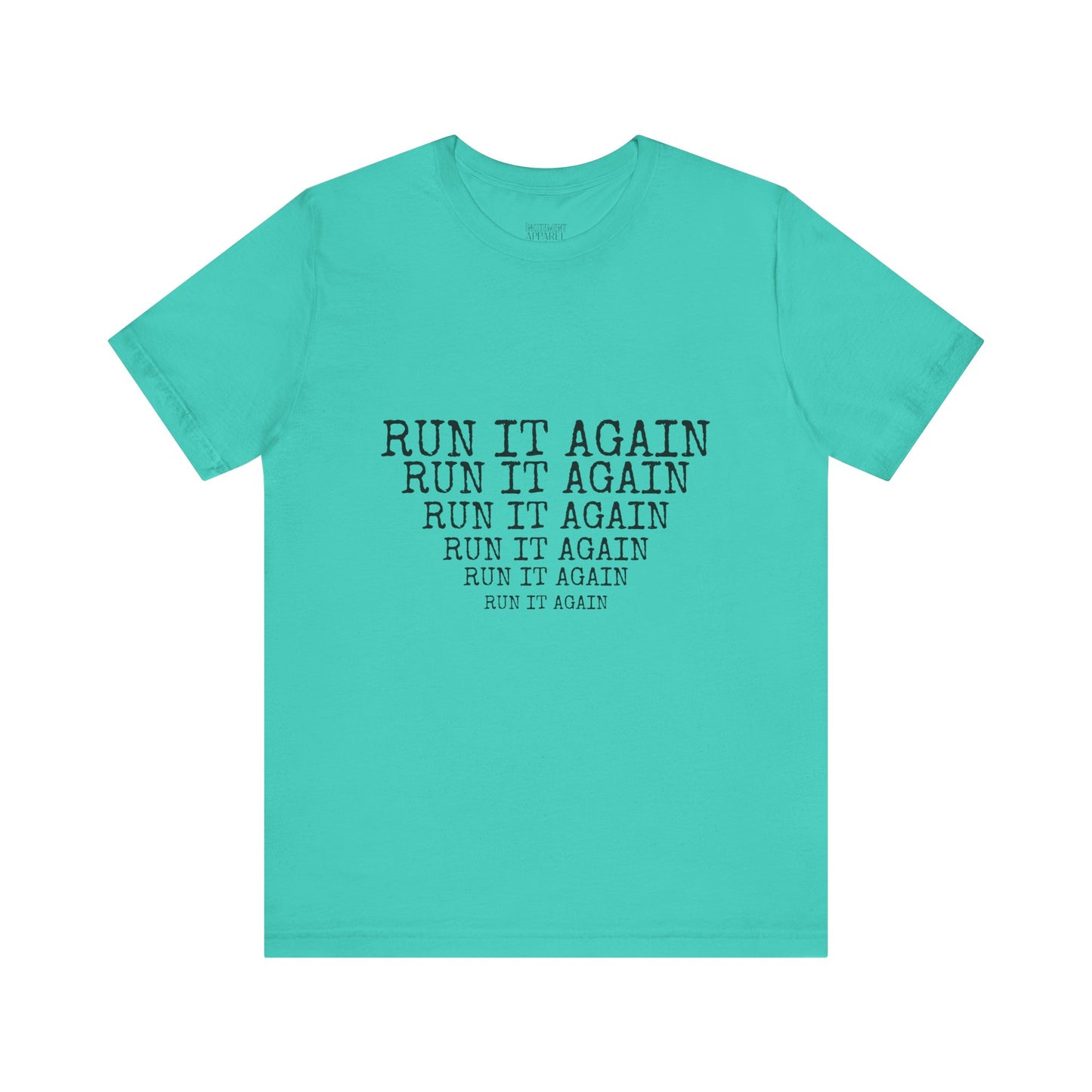 Run it Again Tee