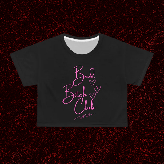 Bad Bitch Club Crop Top