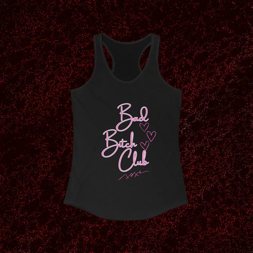 Bad Bitch Club Racerback  Women's Tank