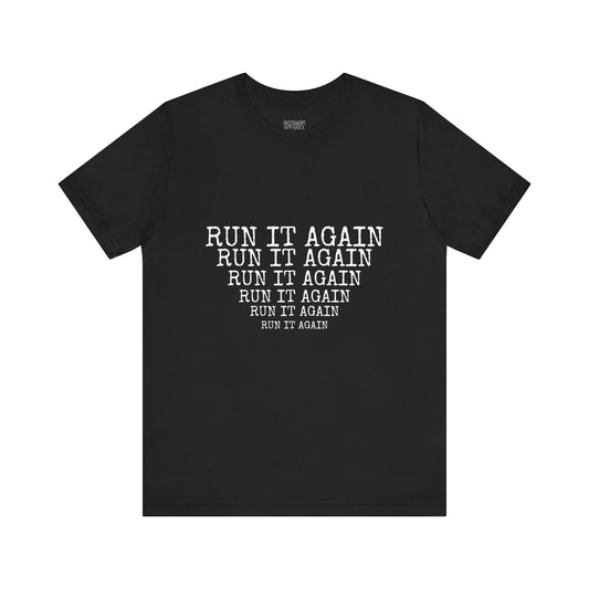 Run it Again Tee