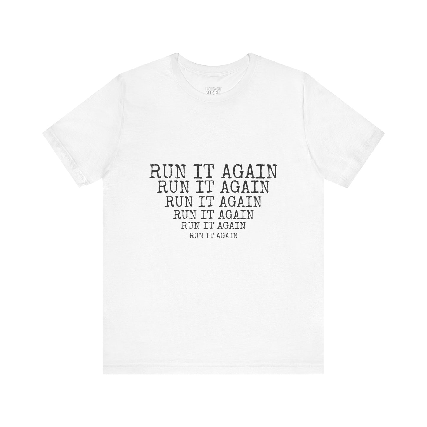 Run it Again Tee