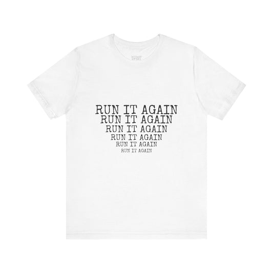 Run it Again Tee